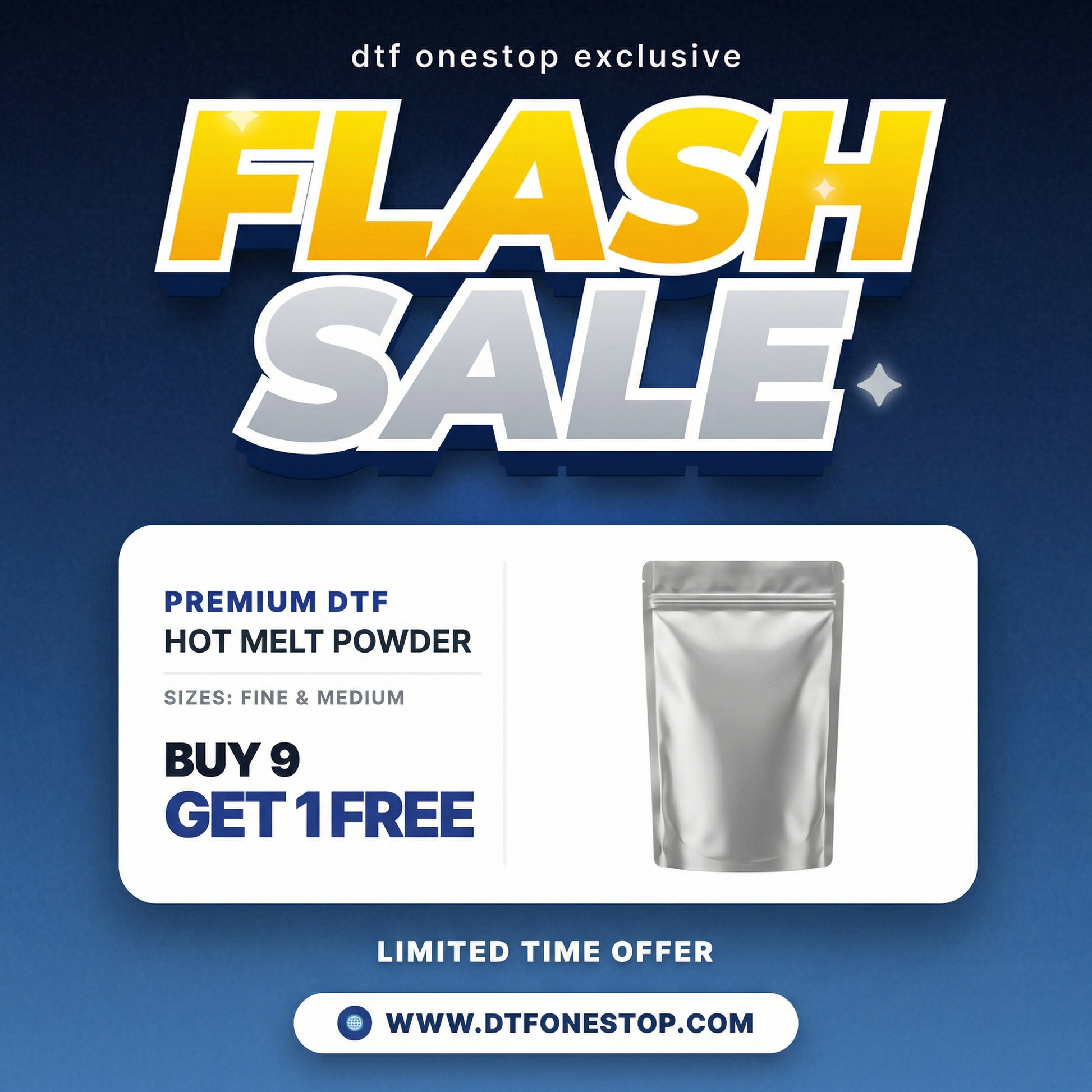 Premium DTF Hot Melt Powder — Buy 9 Get 1 Free, Fine and Medium grain available