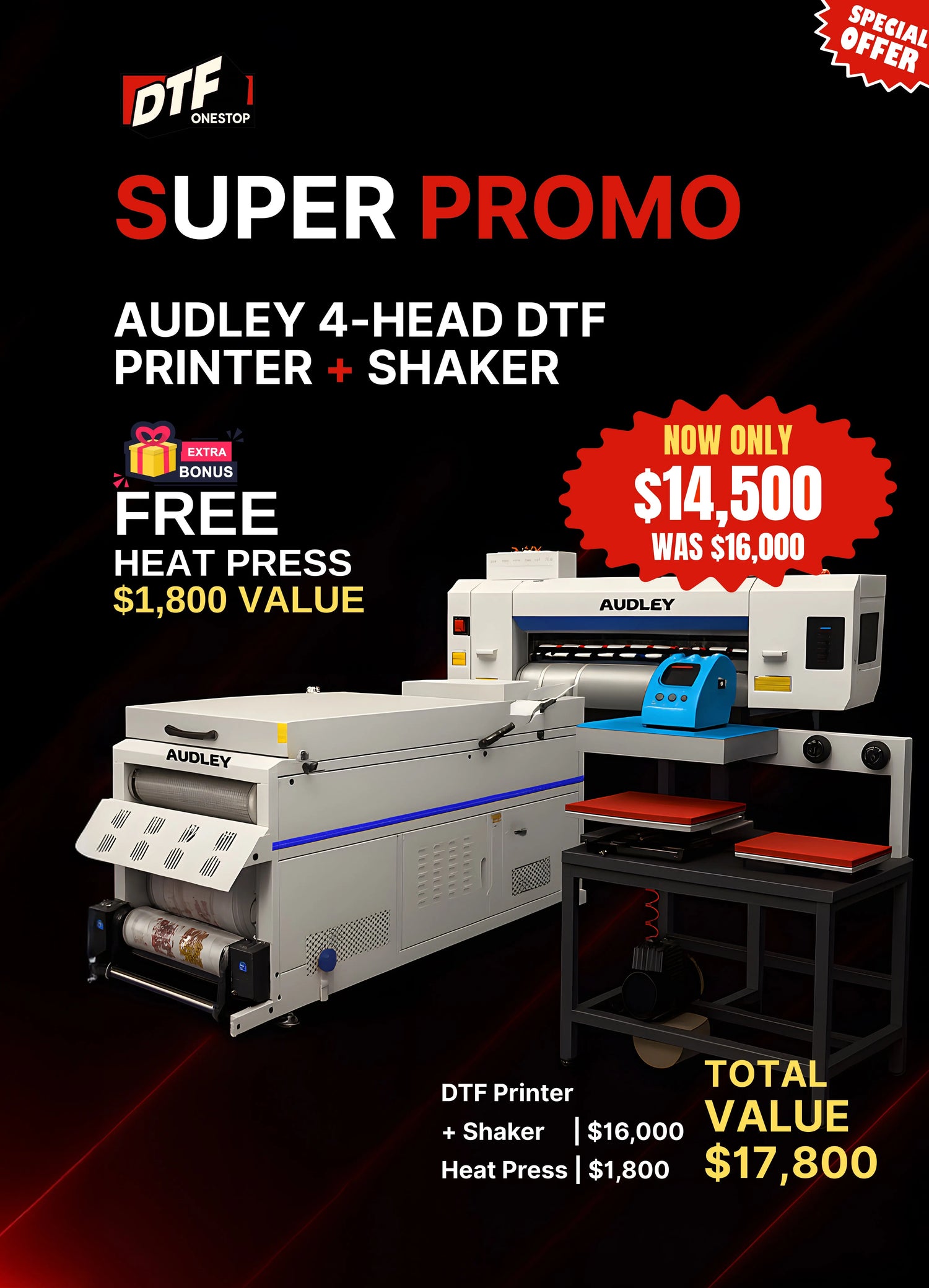 AUDLEY 4-Head DTF Printer + Shaker Bundle | Limited-Time Promo $14,500 (Reg. $16,000) + FREE Heat Press ($1,800 Value) | Total Value $17,800 DTFONESTOP